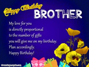 Birthday Wishes For Brother – Wordings and Messages