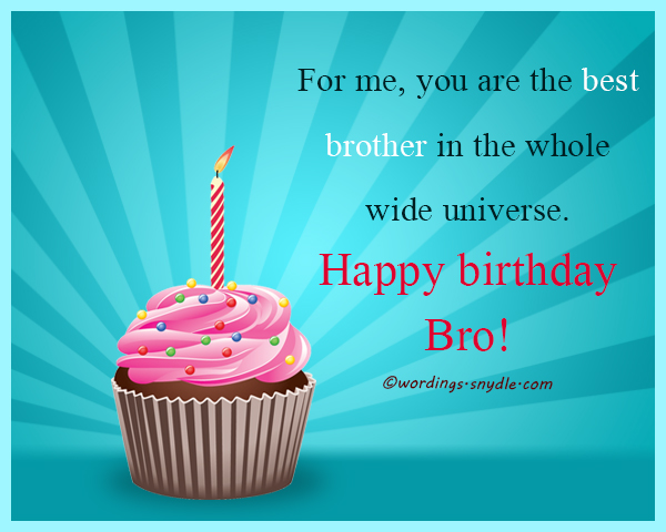 Birthday Wishes For Brother â€“ Wordings and Messages