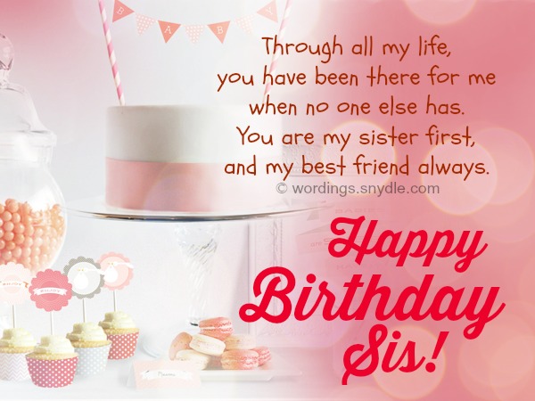 Happy Birthday Wishes For Sister Wordings And Messages