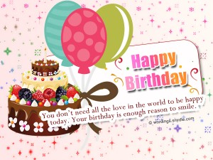 Happy Birthday Wishes And Messages – Wordings And Messages