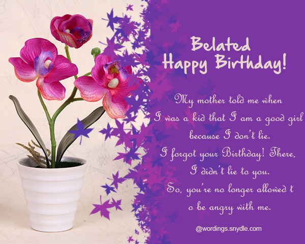 Belated Birthday Wishes, Messages and Card Wordings – Wordings and Messages