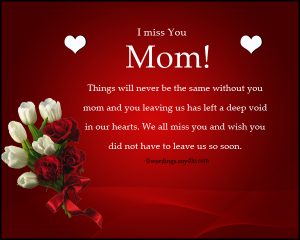 Missing You Messages for Mother Who Died – Wordings and Messages