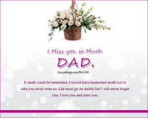 Missing You Messages for a Father who Died – Wordings and Messages