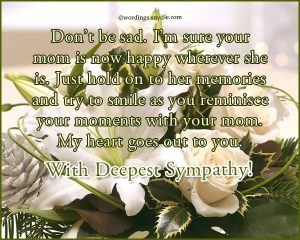 Sympathy Messages for Loss of a Mother – Wordings and Messages