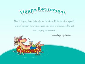 Funny Retirement Wishes and Messages – Wordings and Messages