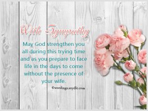 Sympathy Messages for Loss of a Wife – Wordings and Messages