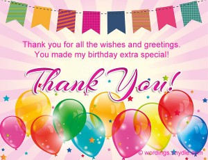 How To Say Thank You For Birthday Wishes – Wordings and Messages