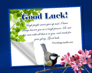 Good Luck Messages And Wishes – Wordings and Messages
