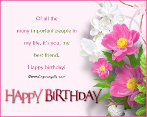 Birthday Wishes For Best Friend Forever – Wordings and Messages