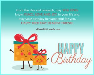 Birthday Wishes For Best Friend Forever – Wordings and Messages