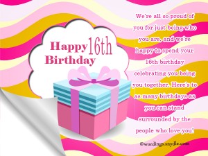 16th Birthday Wishes, Messages and Greetings – Wordings and Messages