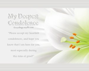 Condolence Messages – Wordings and Messages