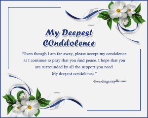 Condolence Messages – Wordings and Messages