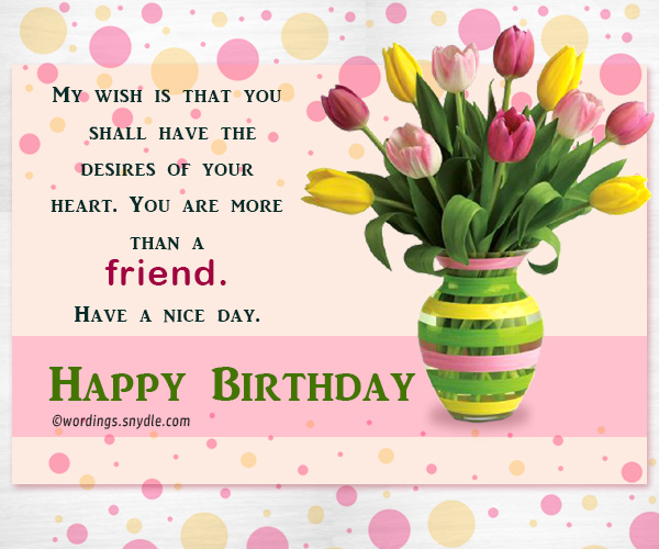 Birthday Wishes For Best Friend Forever Wordings And Messages