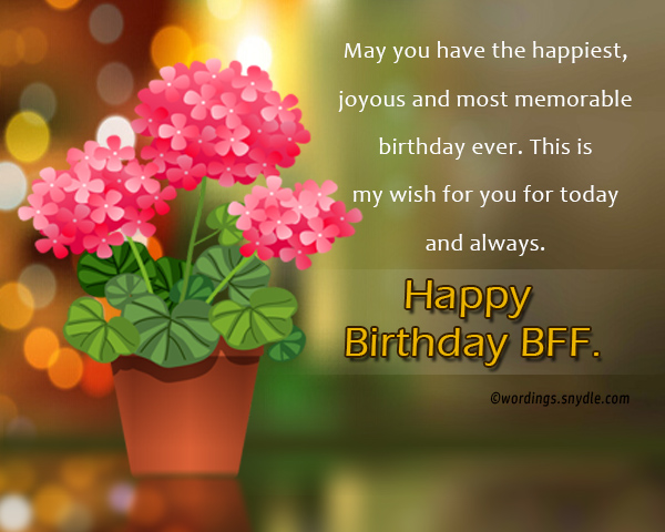 Birthday Wishes For Best Friend Forever – Wordings and Messages