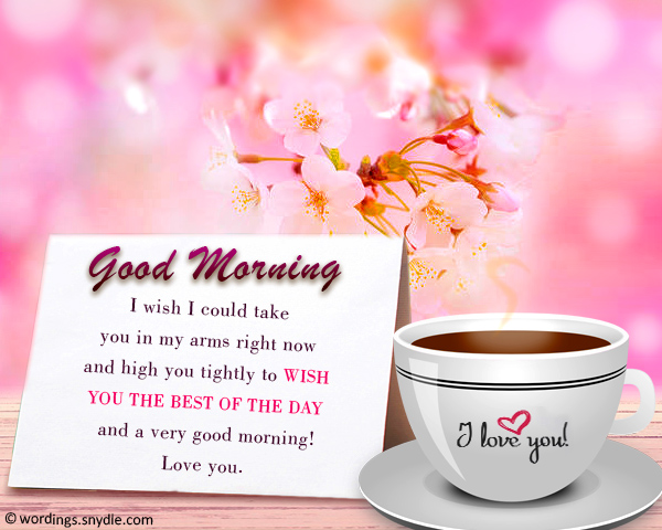 Good Morning Wishes For Lover Wordings And Messages